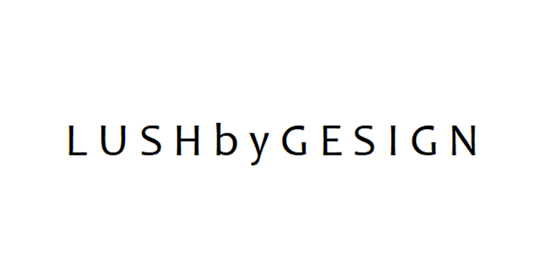 LUSH by Gesign